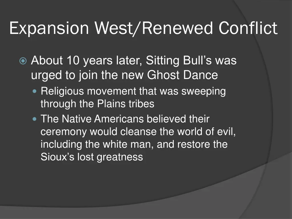 expansion west renewed conflict 6