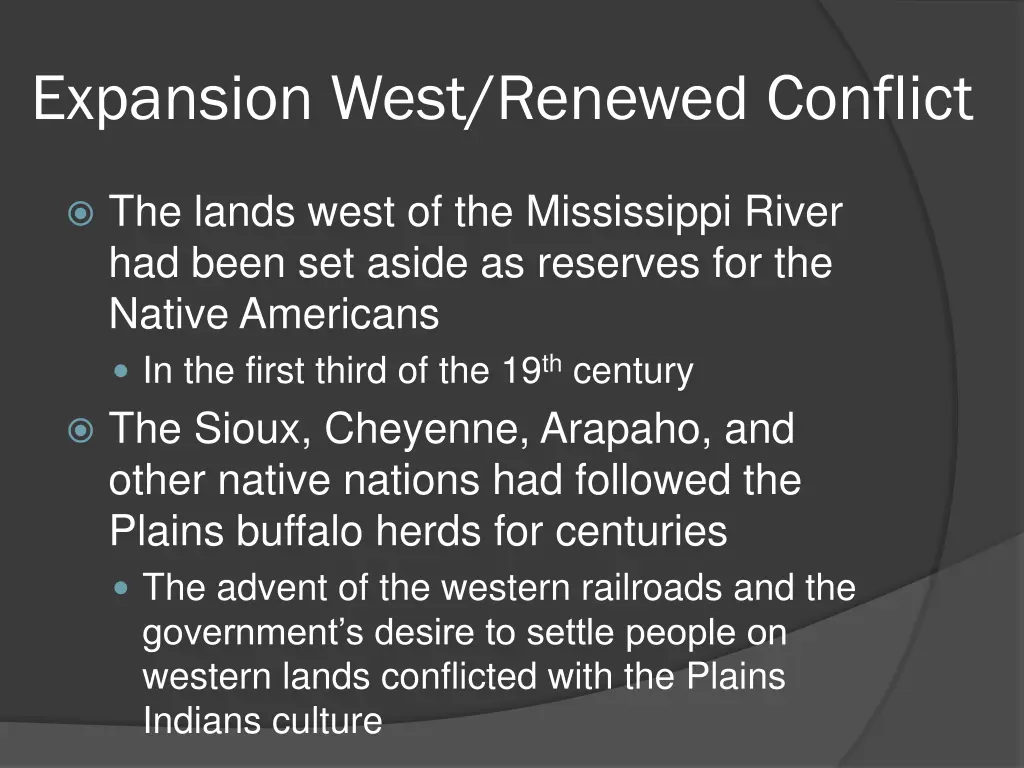 expansion west renewed conflict