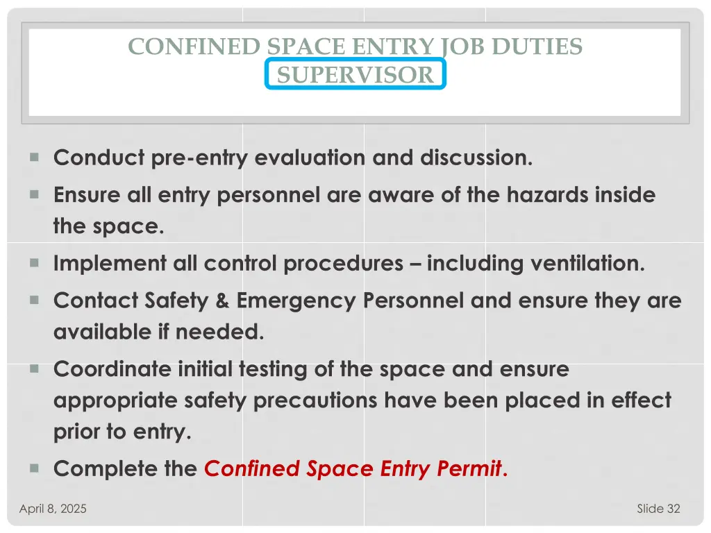 confined space entry job duties supervisor