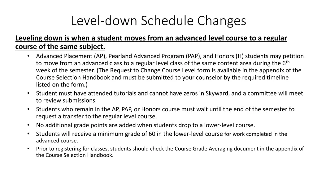 level down schedule changes