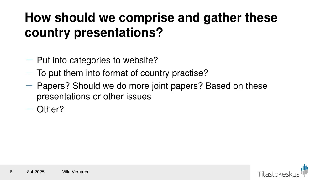 how should we comprise and gather these country
