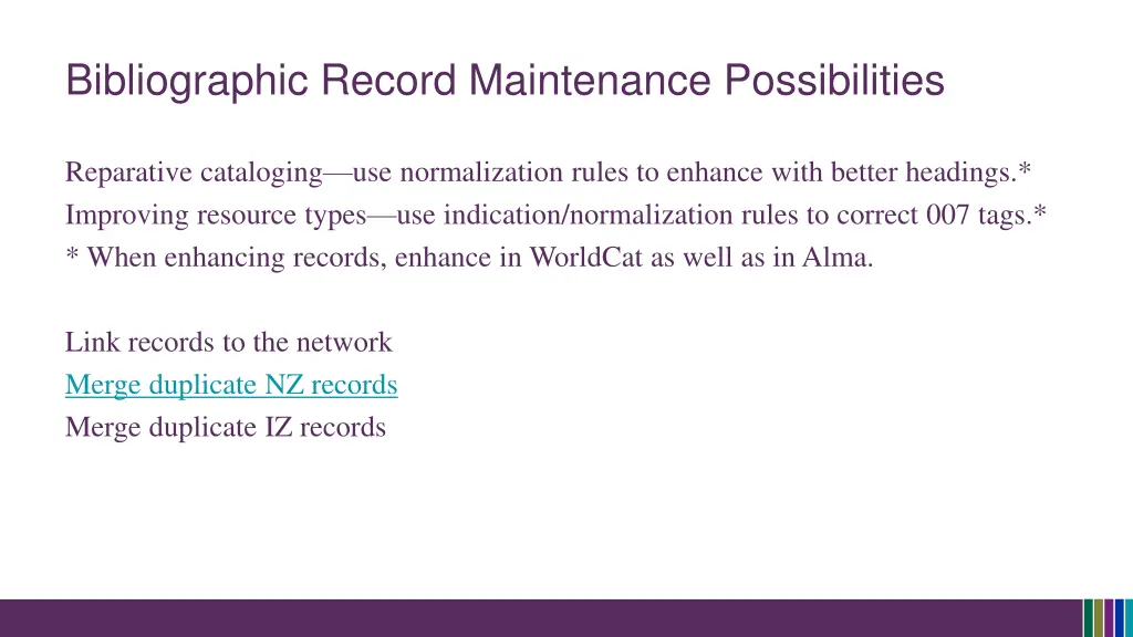 bibliographic record maintenance possibilities