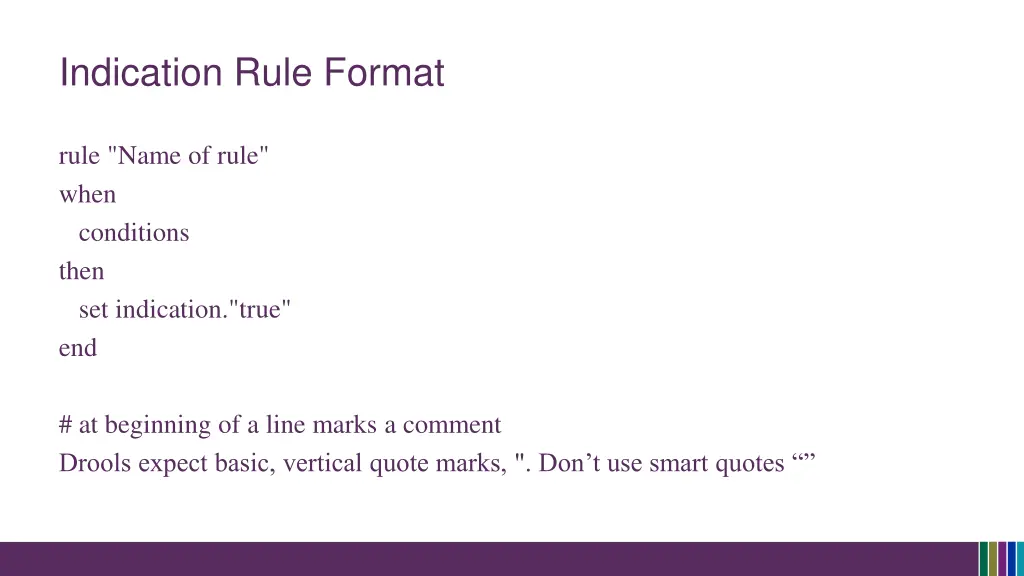indication rule format