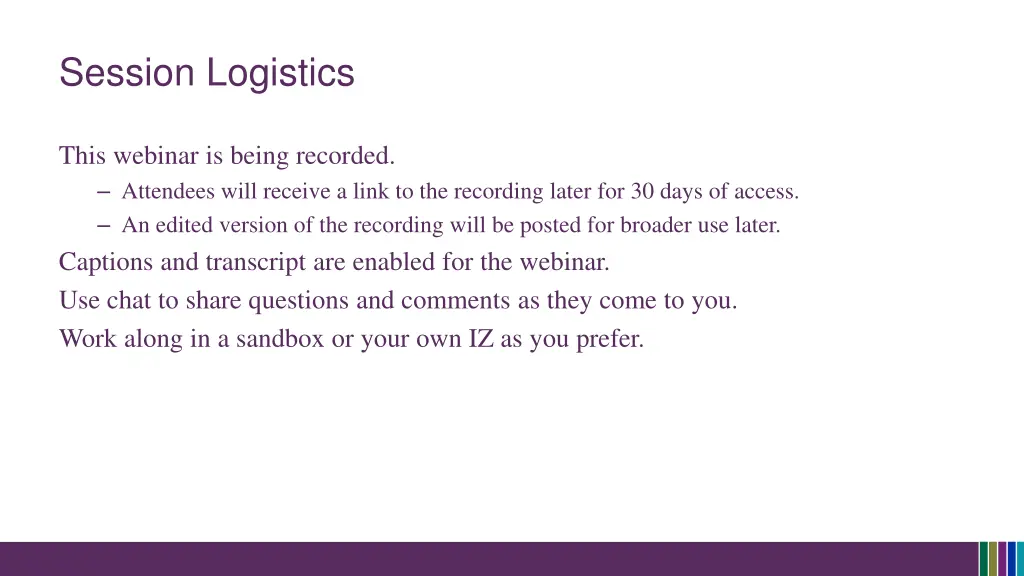 session logistics