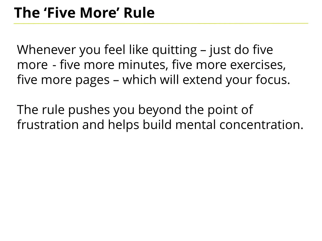 the five more rule