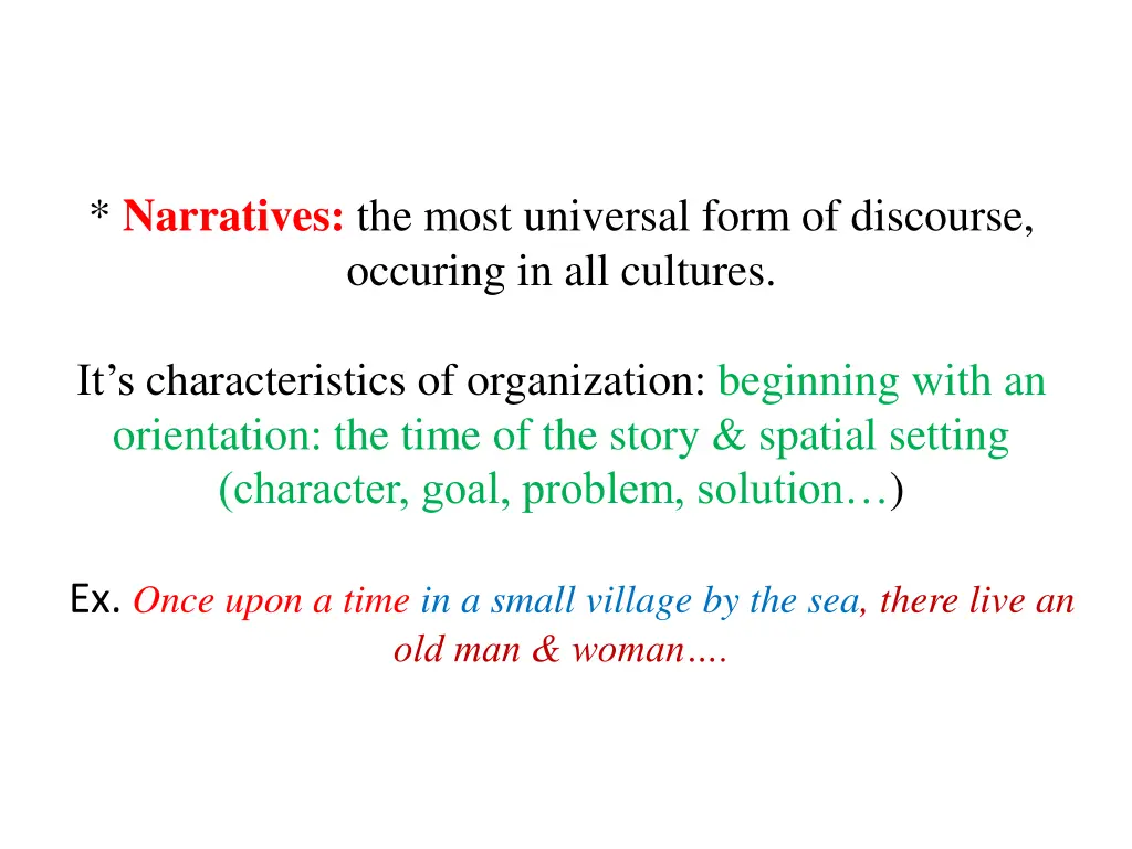 narratives the most universal form of discourse