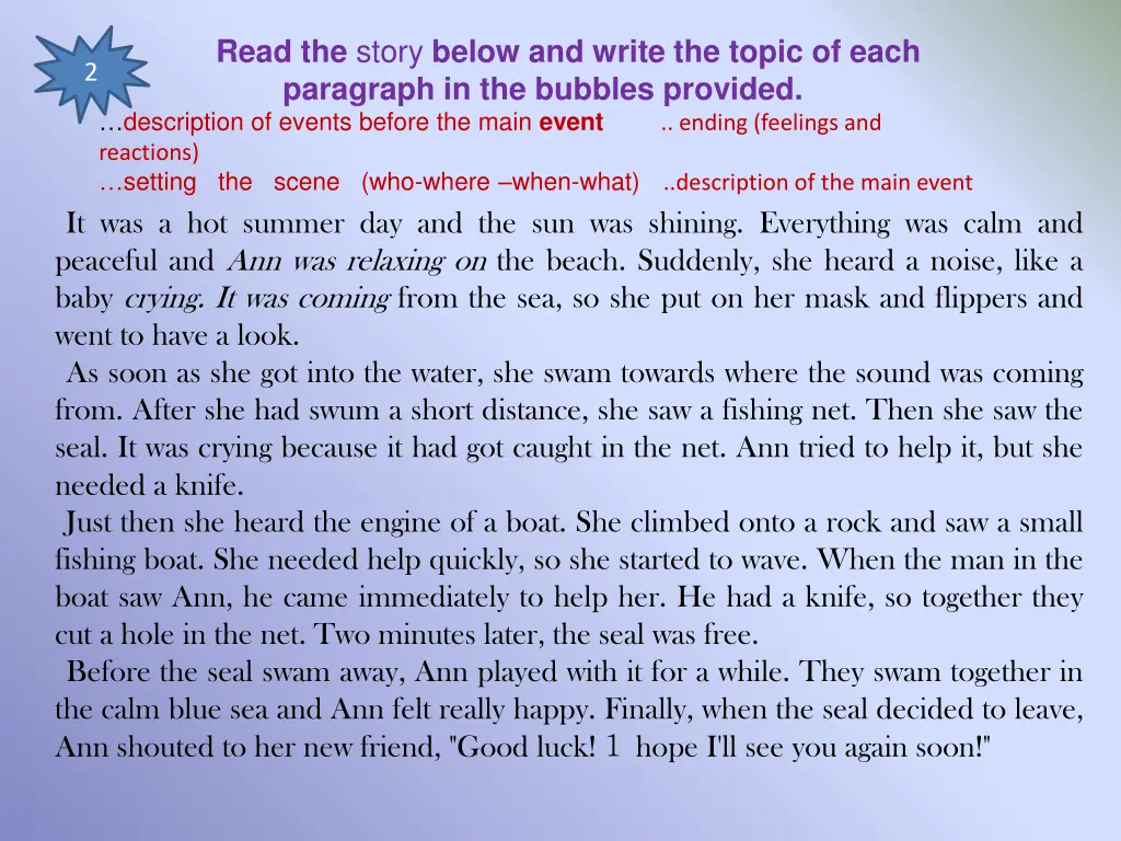 read the story below and write the topic of each