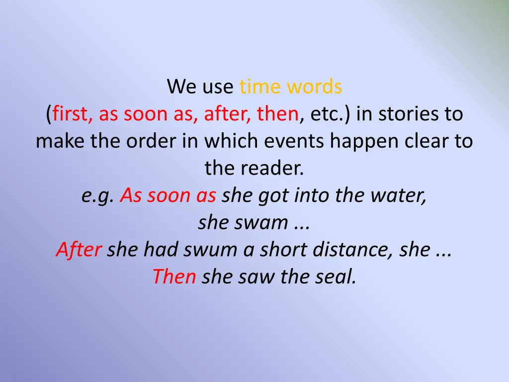 we use time words