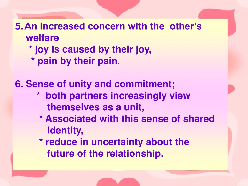 5 an increased concern with the other s welfare