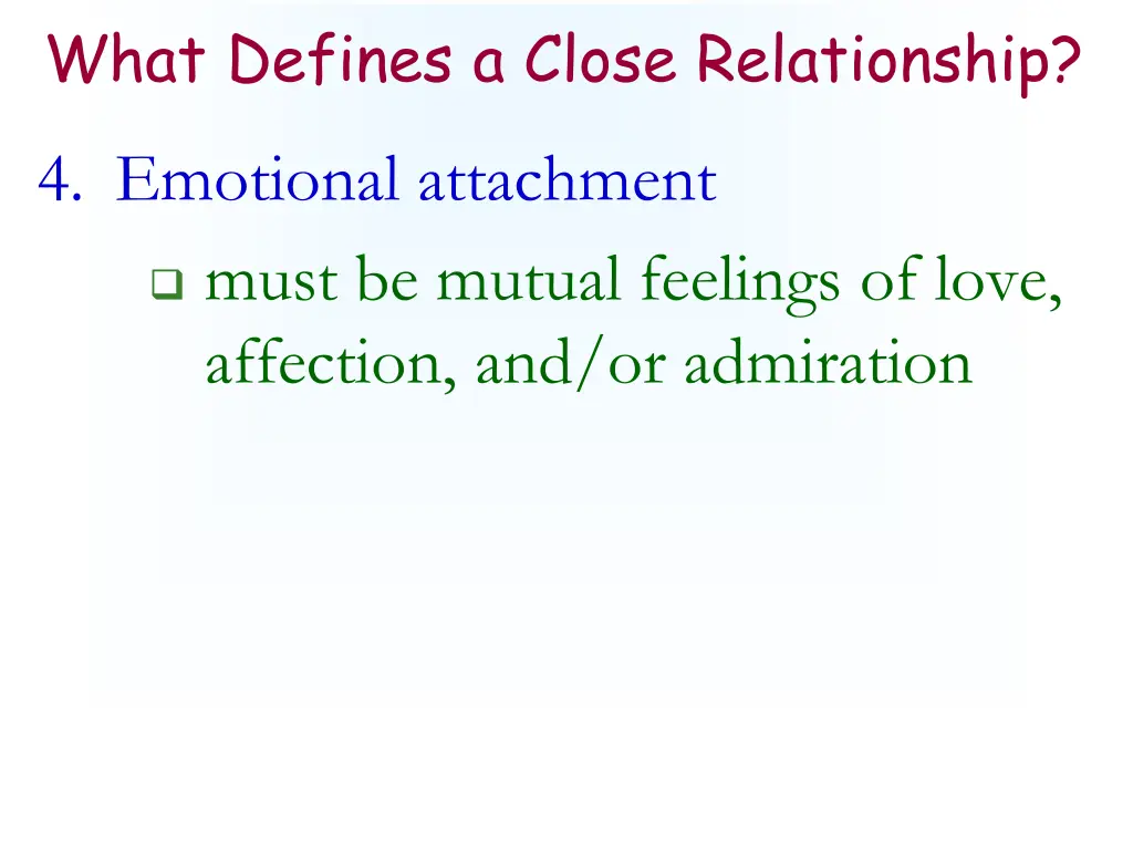 what defines a close relationship 3