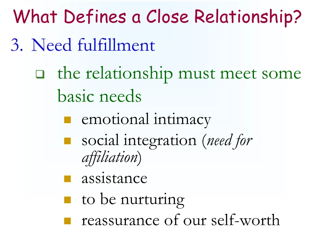 what defines a close relationship 3 need