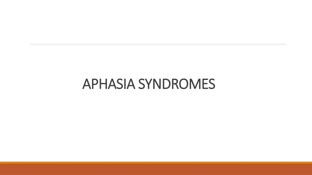 aphasia syndromes aphasia syndromes