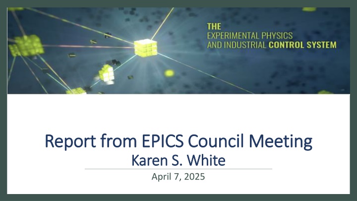 report from epics council meeting report from
