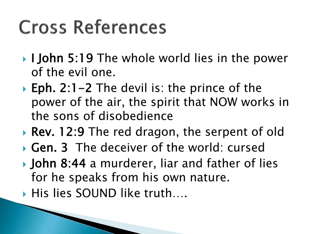 i john 5 19 of the evil one eph 2 1 power