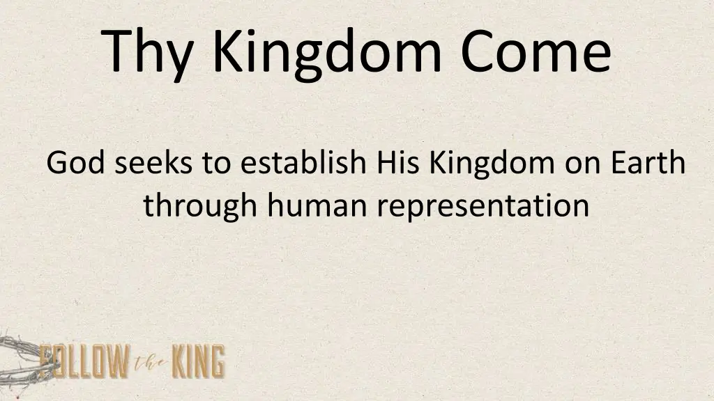thy kingdom come 3