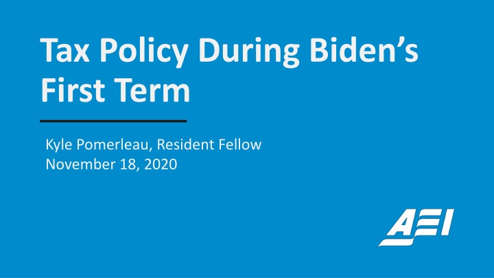 tax policy during biden s first term