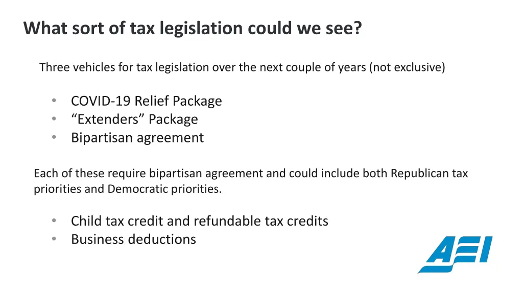 what sort of tax legislation could we see