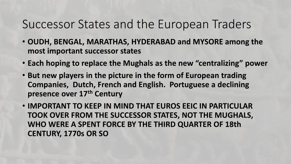 successor states and the european traders