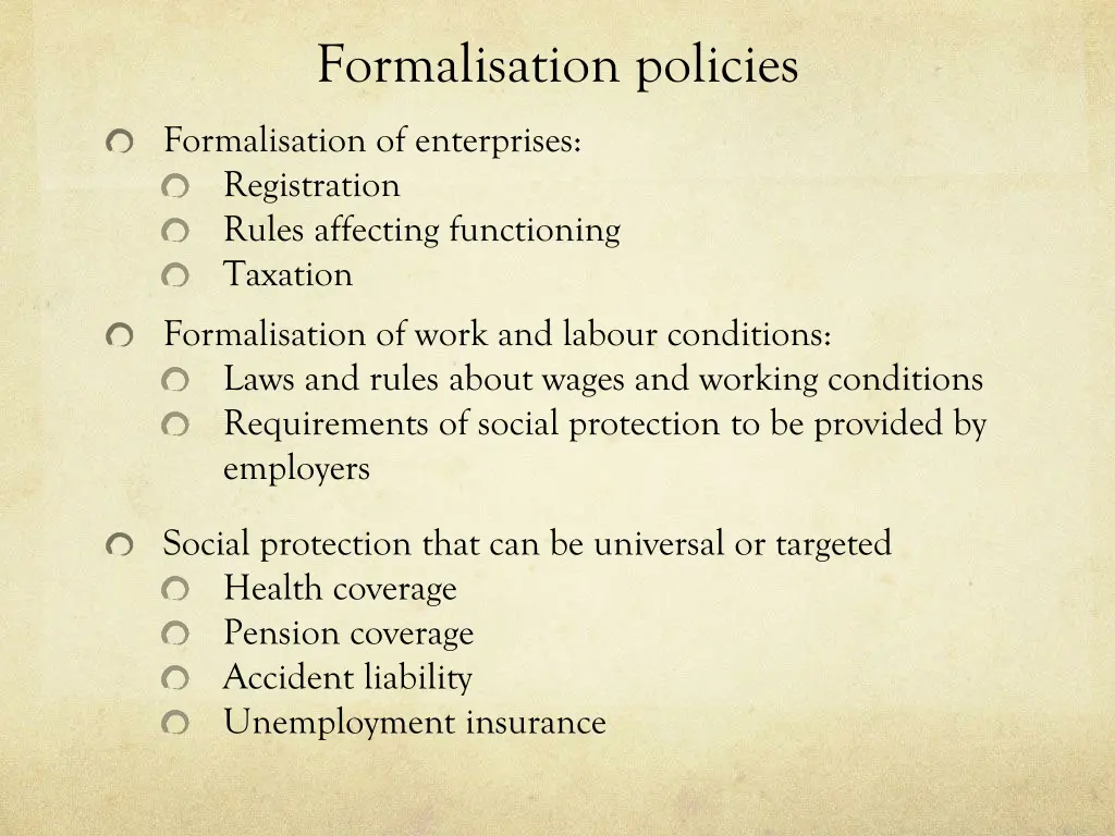 formalisation policies