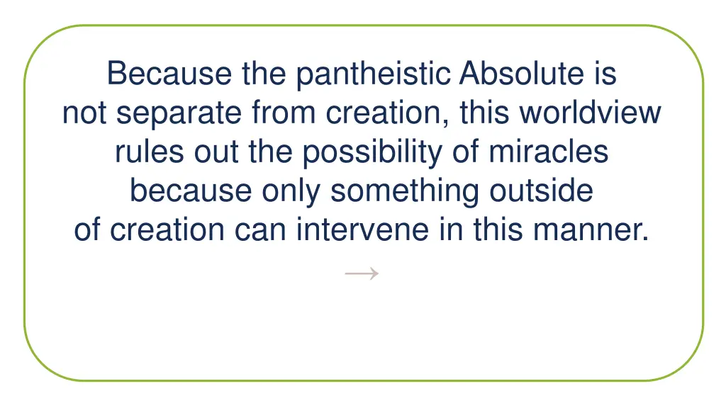 because the pantheistic absolute is not separate