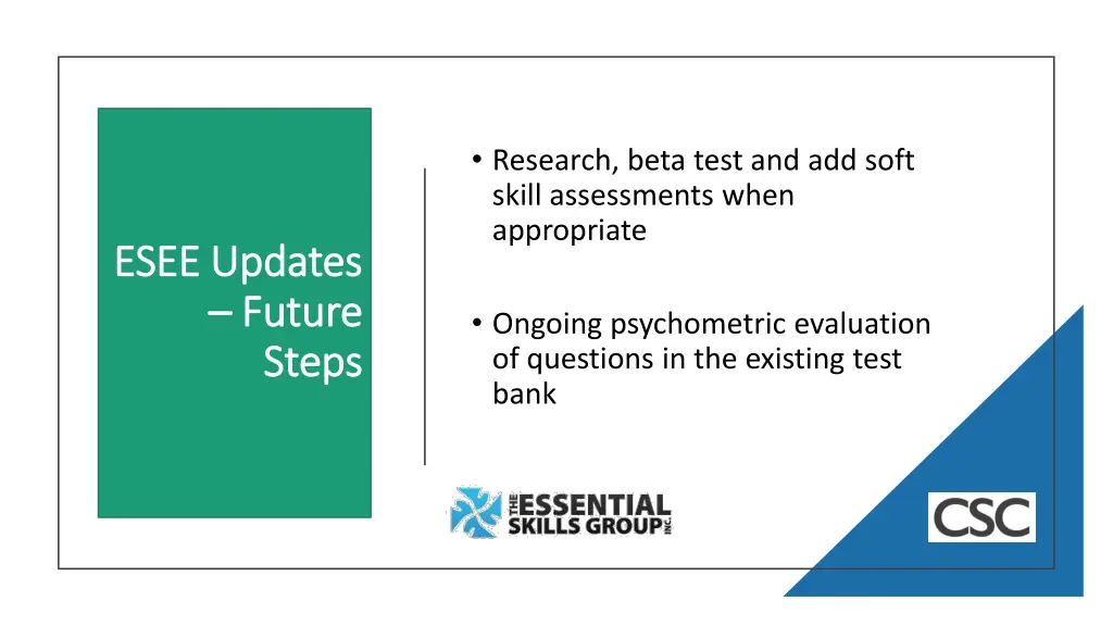 research beta test and add soft skill assessments