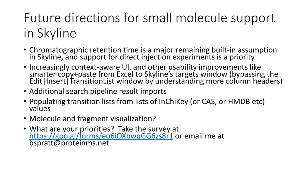 future directions for small molecule support