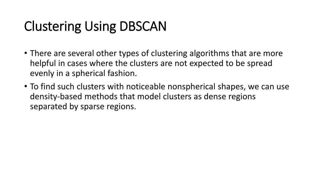 clustering using dbscan clustering using dbscan