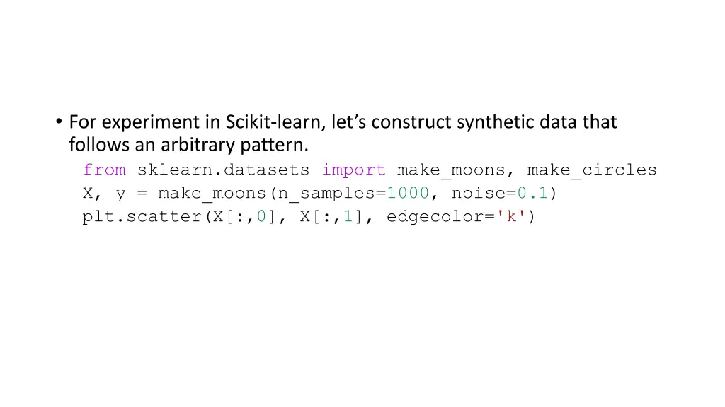 for experiment in scikit learn let s construct