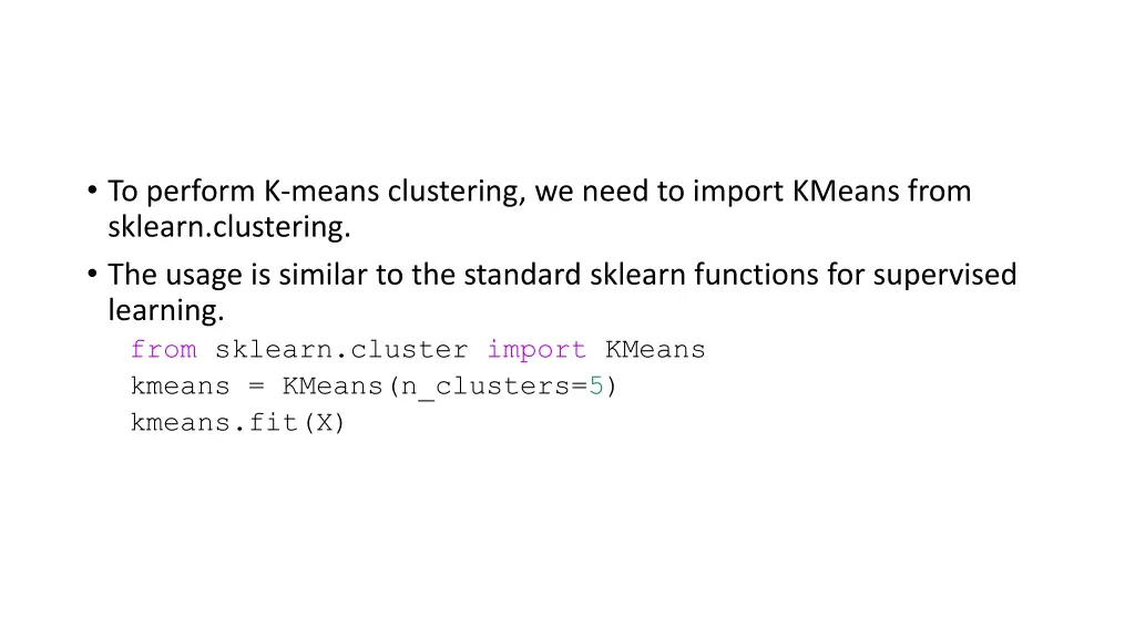to perform k means clustering we need to import