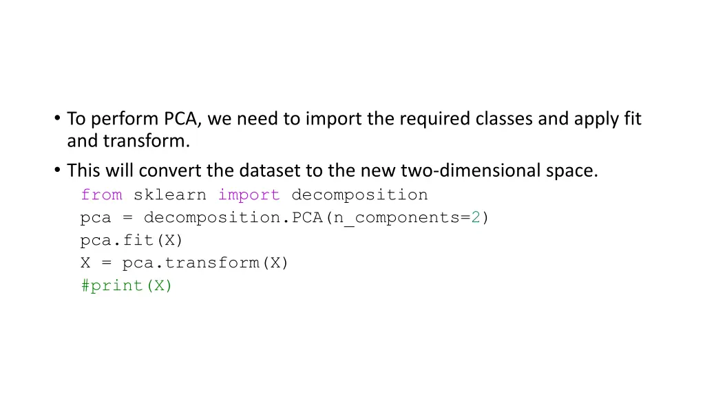 to perform pca we need to import the required