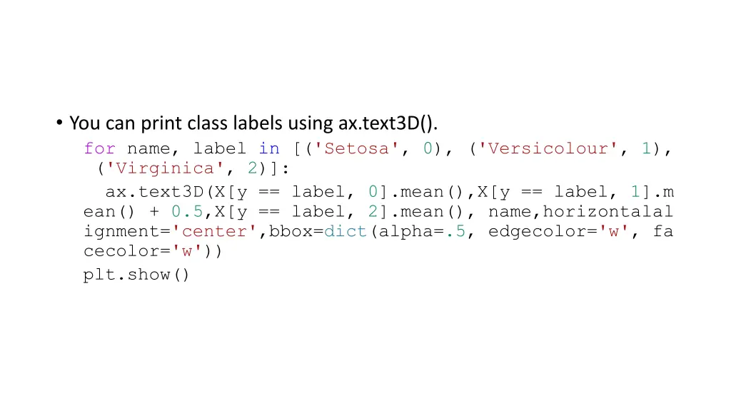 you can print class labels using ax text3d