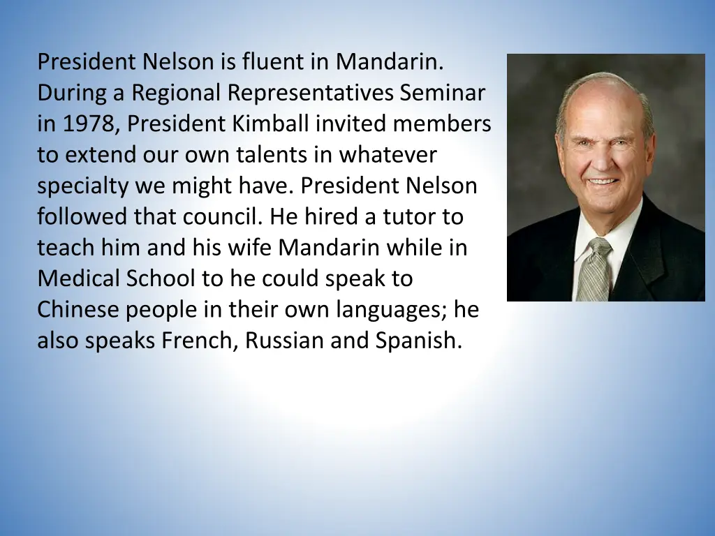 president nelson is fluent in mandarin during