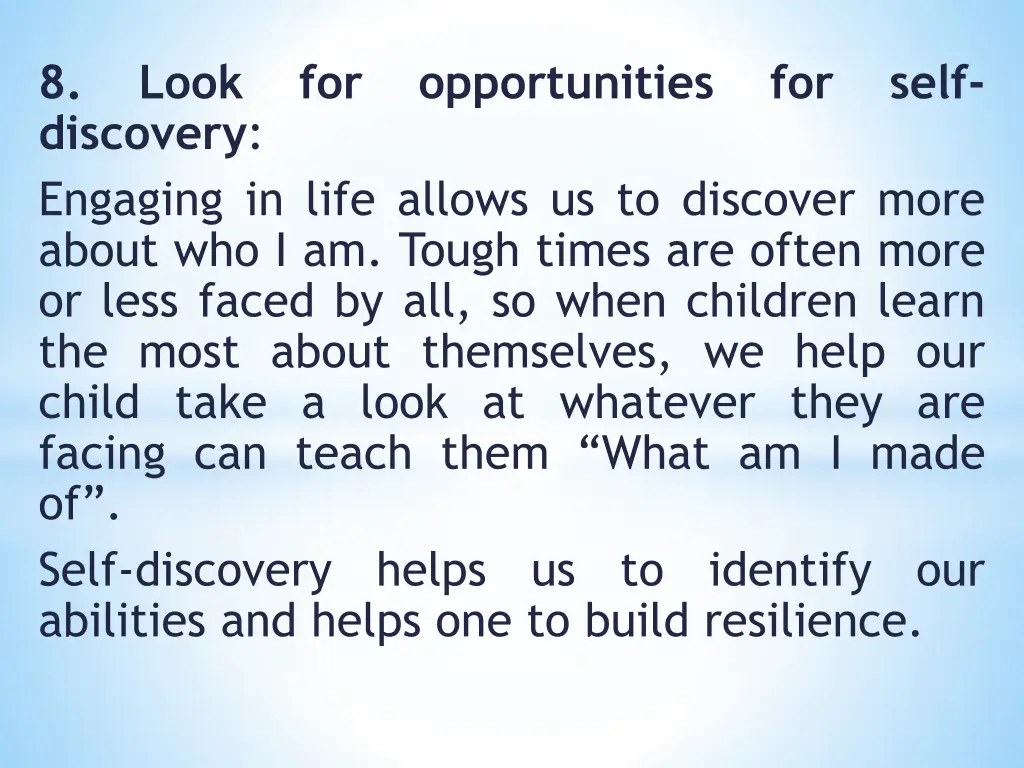 8 discovery engaging in life allows