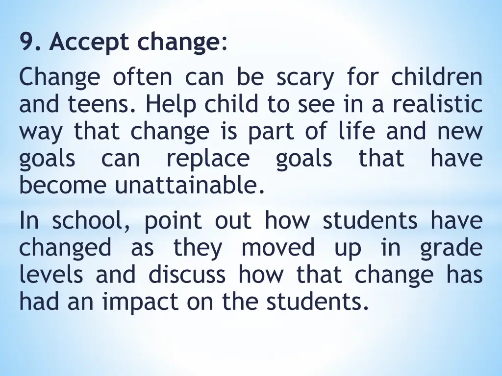 9 accept change change often can be scary