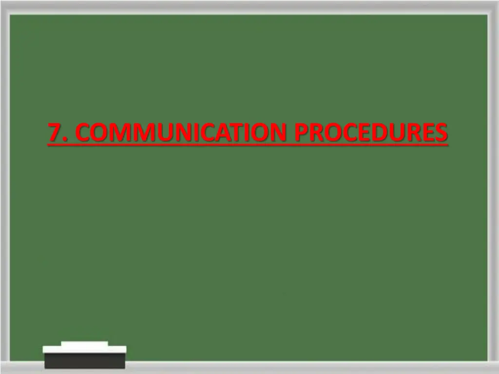 7 communication procedures