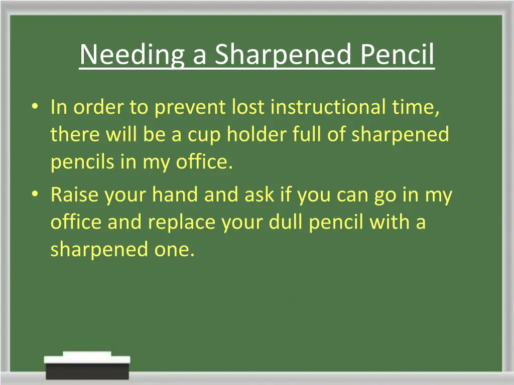 needing a sharpened pencil