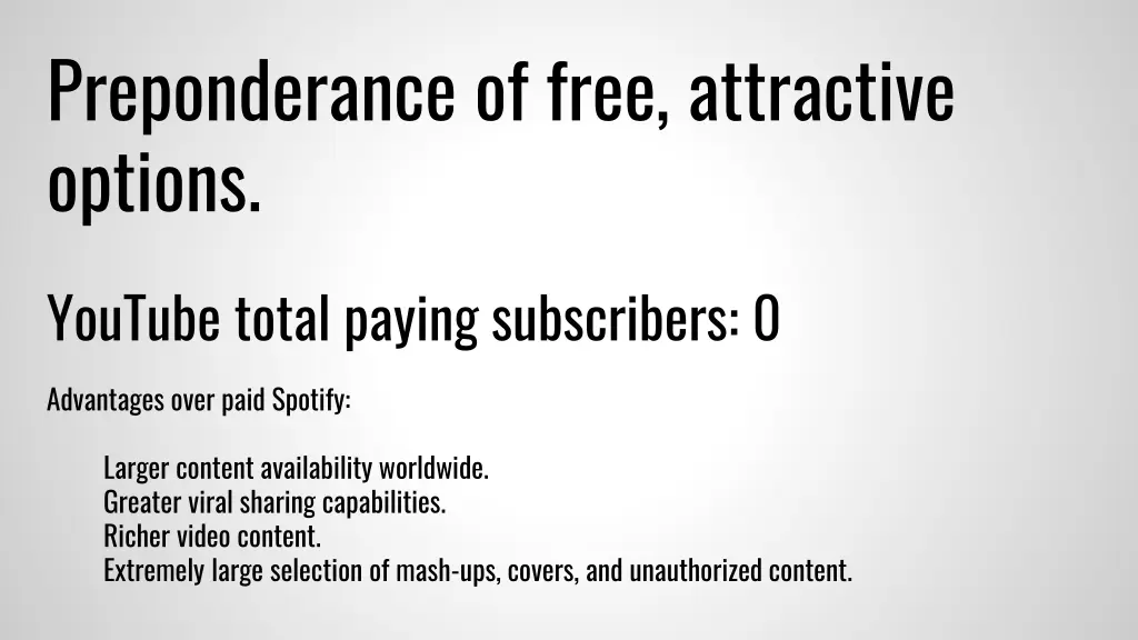 preponderance of free attractive options