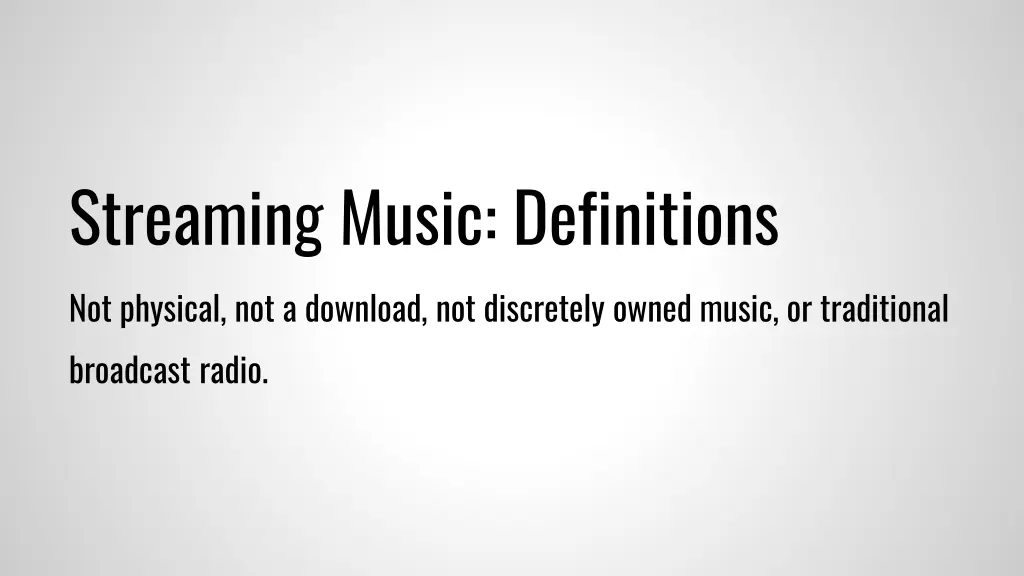 streaming music definitions not physical