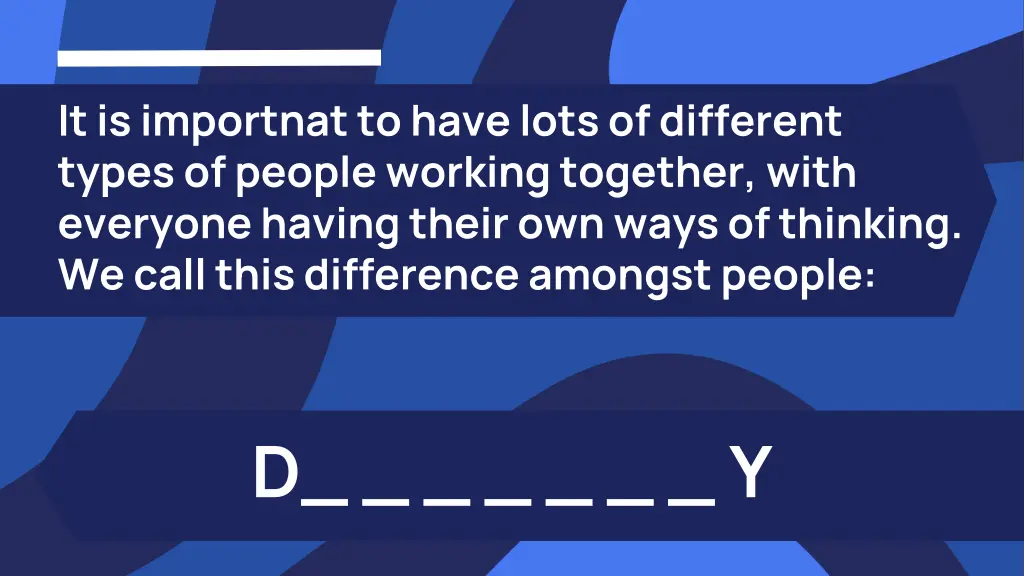 it is importnat to have lots of different types