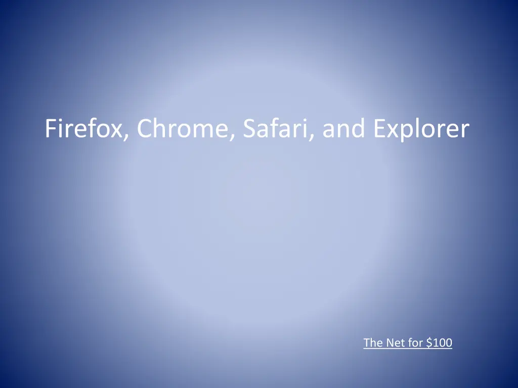 firefox chrome safari and explorer