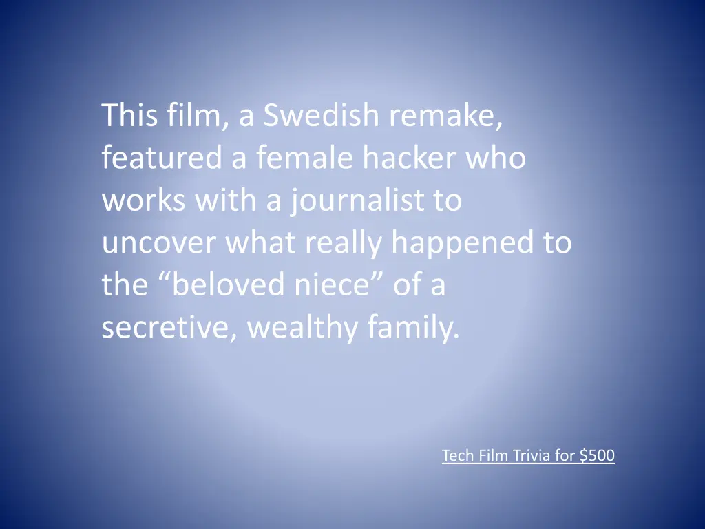 this film a swedish remake featured a female