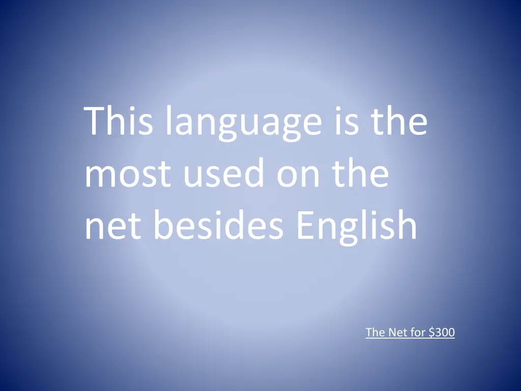 this language is the most used on the net besides