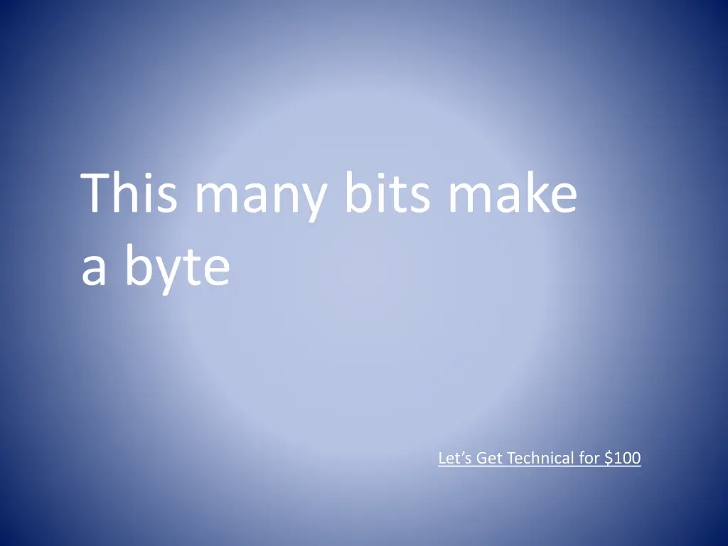 this many bits make a byte