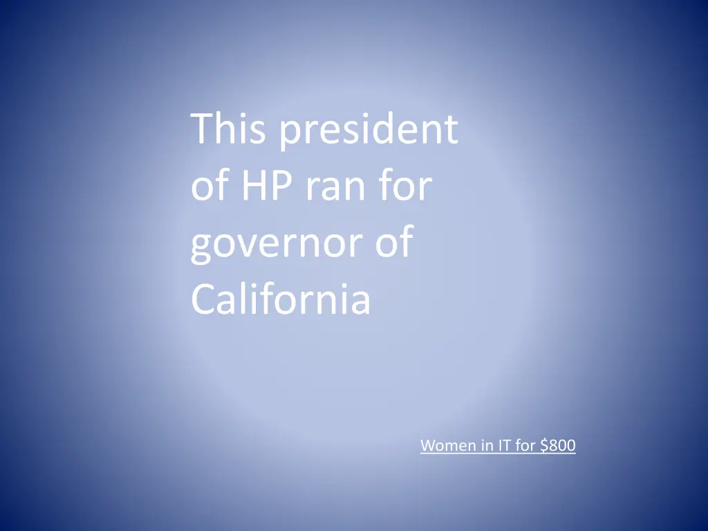 this president of hp ran for governor