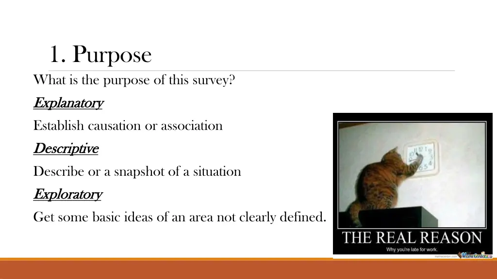1 purpose what is the purpose of this survey