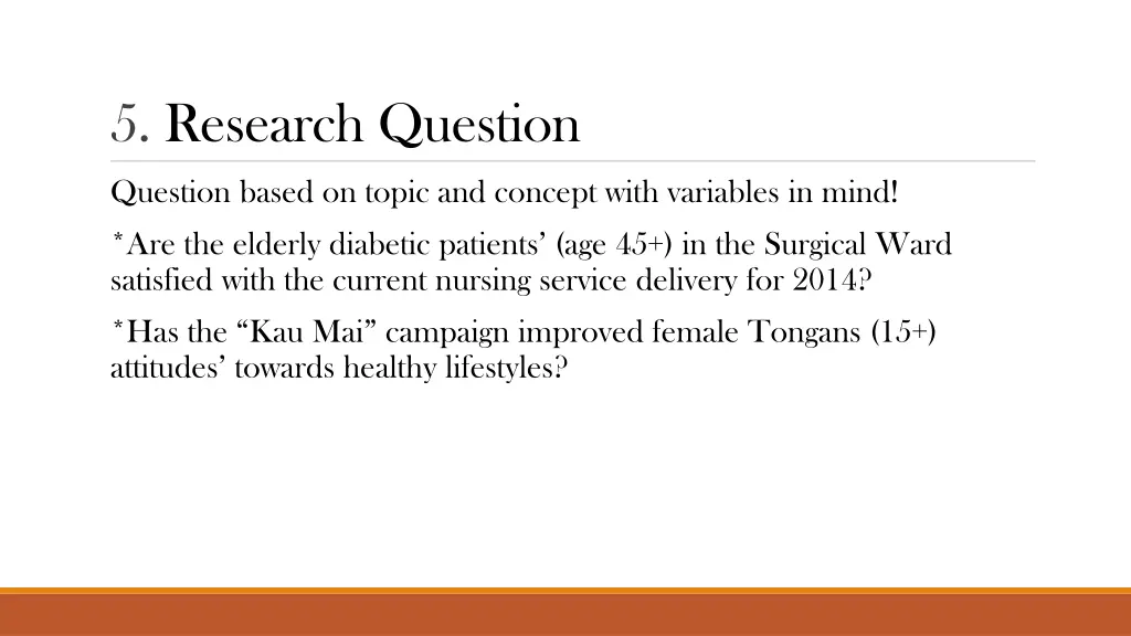 5 research question