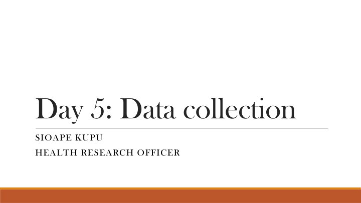 day 5 data collection