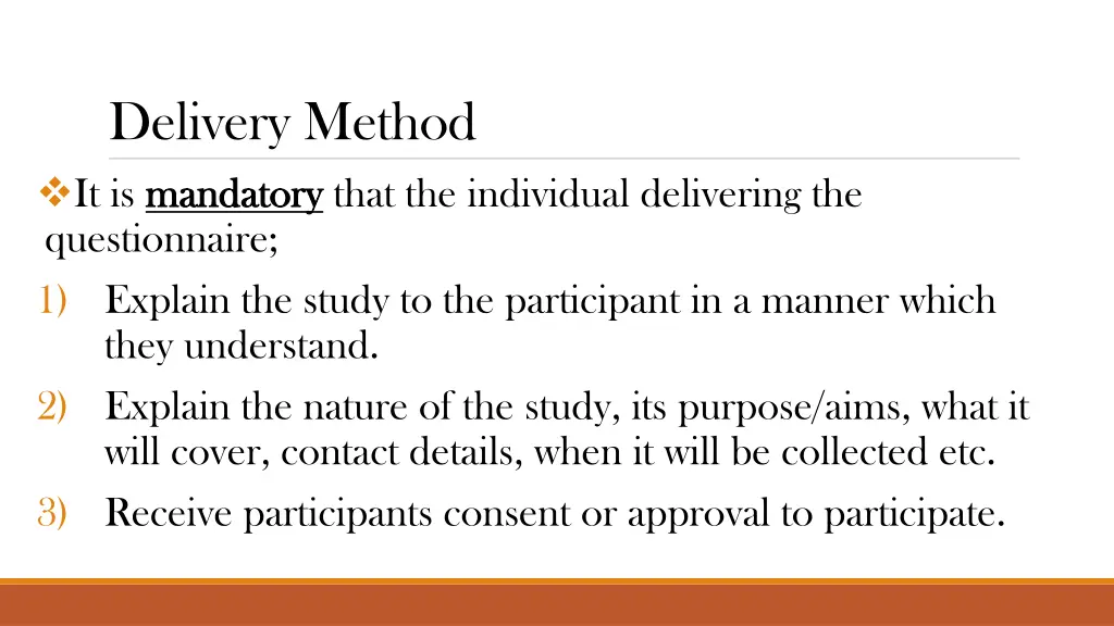 delivery method it is mandatory mandatory that