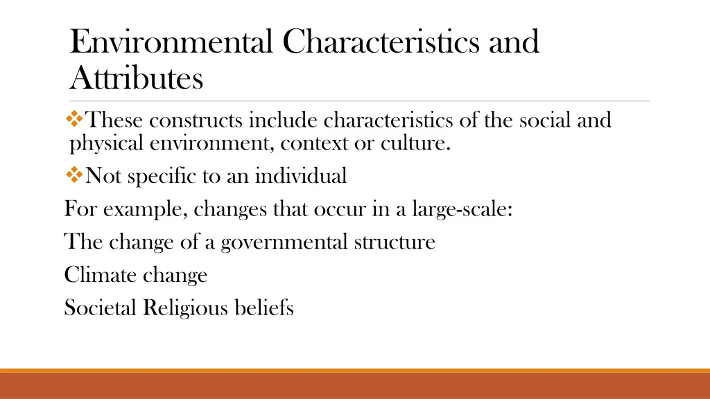 environmental characteristics and attributes