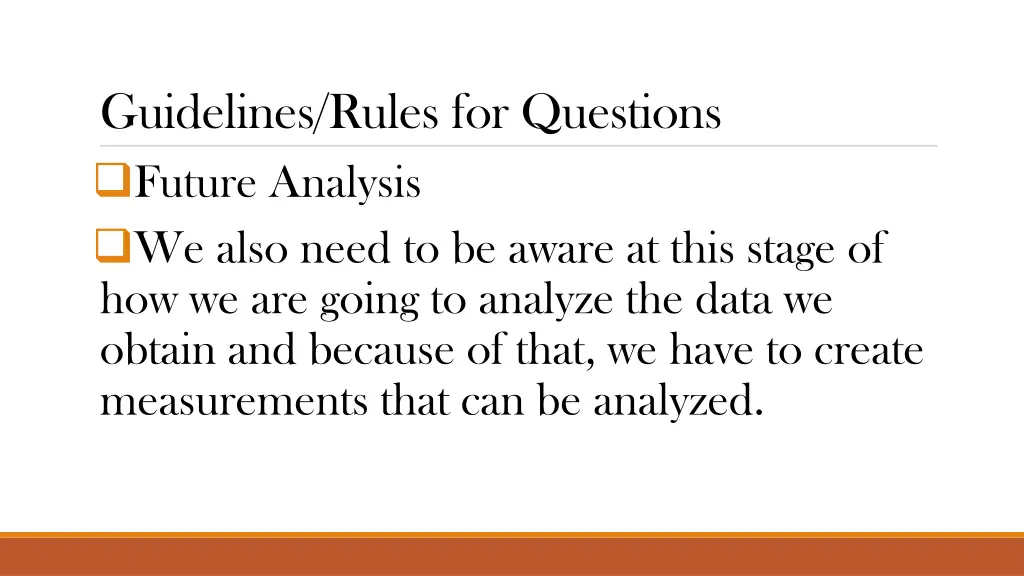 guidelines rules for questions future analysis